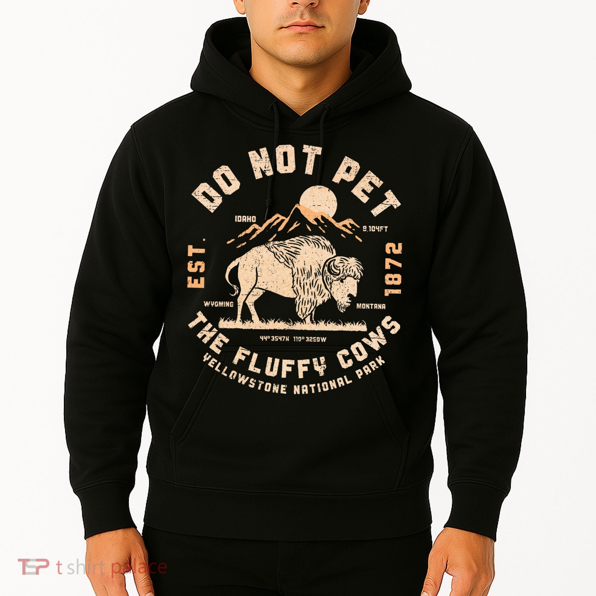 Do Not Pet The Fluffy Cows Bison Yellowstone National Park Hoodie