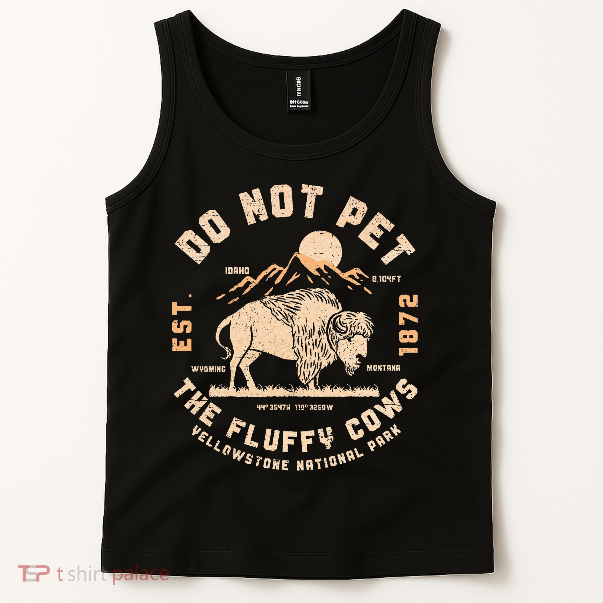 Do Not Pet The Fluffy Cows Bison Yellowstone National Park Tank Top