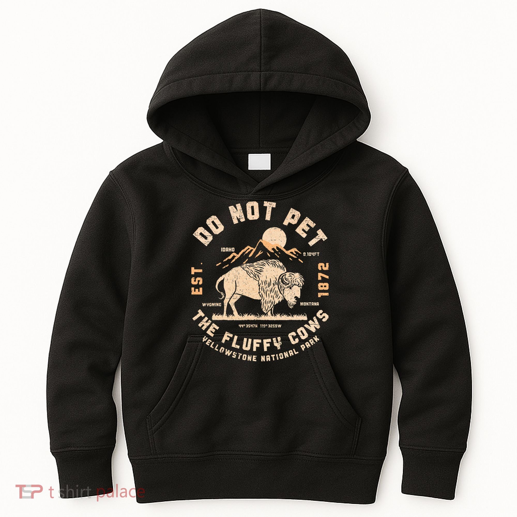 Do Not Pet The Fluffy Cows Bison Yellowstone National Park Kids Hoodie