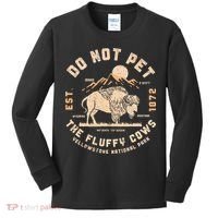 Do Not Pet The Fluffy Cows Bison Yellowstone National Park Kids Long Sleeve Shirt thumb 0