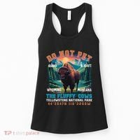 Do Not Pet The Fluffy Cows Bison Yellowstone National Park Women's Tank Top thumb 0