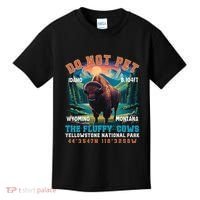 Do Not Pet The Fluffy Cows Bison Yellowstone National Park Kids T-Shirt thumb 0
