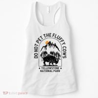Do Not Pet The Fluffy Cows Yellowstone National Park Women's Tank Top thumb 0