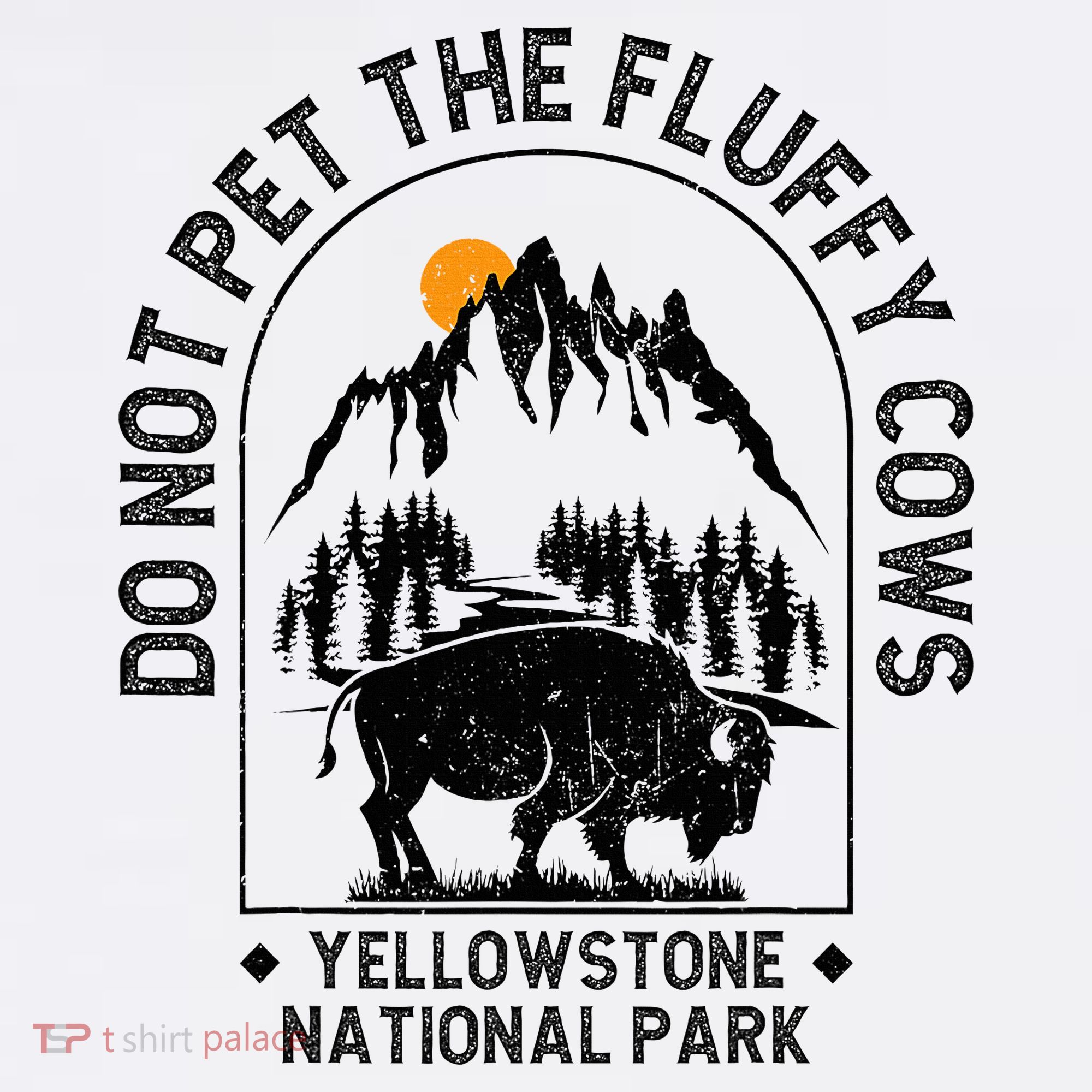 Do Not Pet The Fluffy Cows Yellowstone National Park Women's Tank Top
