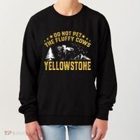 Do Not Pet The Fluffy Cows Buffalo & Bison Yellowstone Park Women's Sweatshirt thumb 0