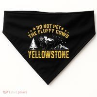 Do Not Pet The Fluffy Cows Buffalo & Bison Yellowstone Park USA-Made Doggie Bandana thumb 0