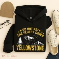 Do Not Pet The Fluffy Cows Buffalo & Bison Yellowstone Park Hoodie thumb 4