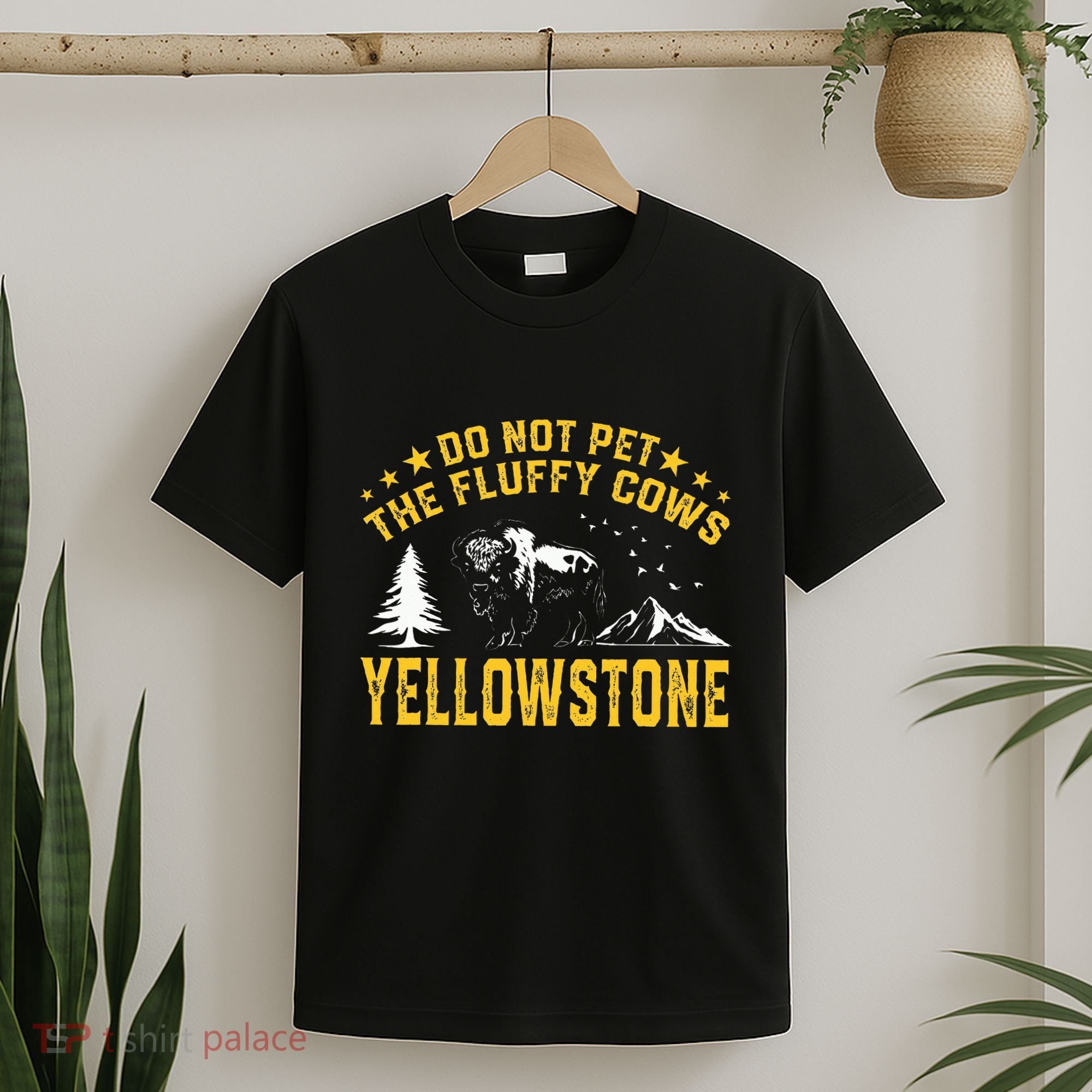 Do Not Pet The Fluffy Cows Buffalo & Bison Yellowstone Park T-Shirt