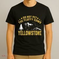 Do Not Pet The Fluffy Cows Buffalo & Bison Yellowstone Park T-Shirt thumb 3