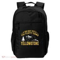 Do Not Pet The Fluffy Cows Buffalo & Bison Yellowstone Park Backpack thumb 0