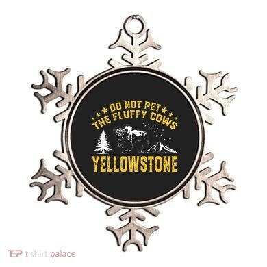 Do Not Pet The Fluffy Cows Buffalo & Bison Yellowstone Park Ornament
