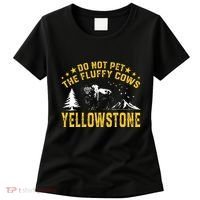 Do Not Pet The Fluffy Cows Buffalo & Bison Yellowstone Park Women's T-Shirt thumb 0