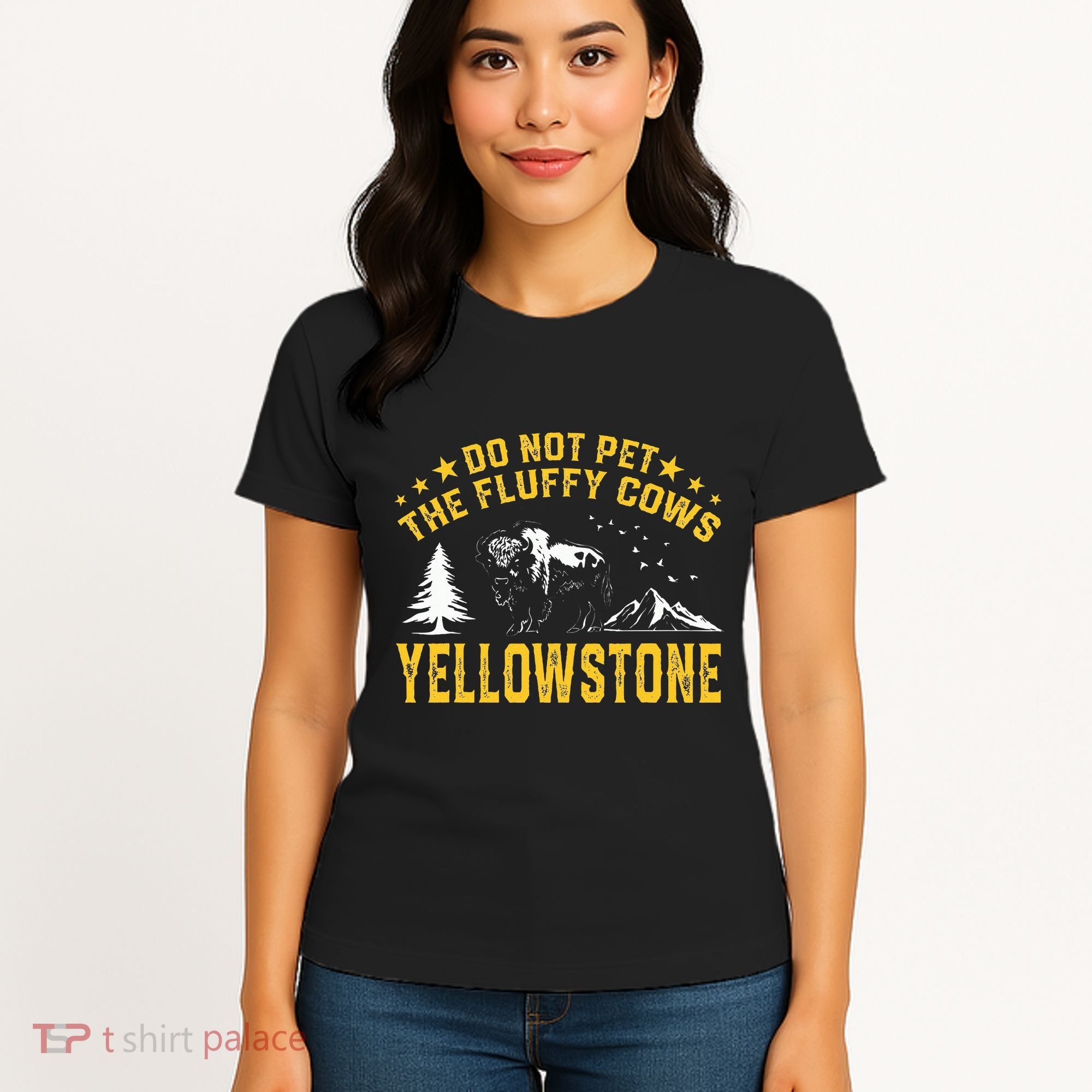 Do Not Pet The Fluffy Cows Buffalo & Bison Yellowstone Park Women's T-Shirt
