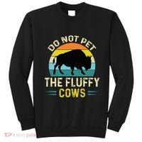Do Not Pet the Fluffy Cows Funny Bison Yellowstone Park Sweatshirt thumb 0