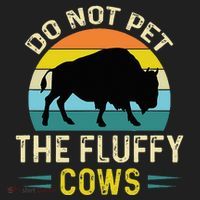 Do Not Pet the Fluffy Cows Funny Bison Yellowstone Park Beanie thumb 2