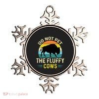 Do Not Pet the Fluffy Cows Funny Bison Yellowstone Park Ornament thumb 0