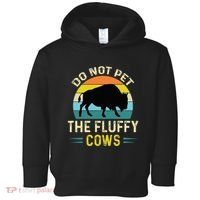 Do Not Pet the Fluffy Cows Funny Bison Yellowstone Park Toddler Hoodie thumb 0