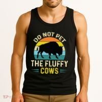 Do Not Pet the Fluffy Cows Funny Bison Yellowstone Park Tank Top thumb 3