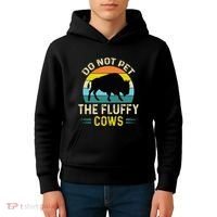 Do Not Pet the Fluffy Cows Funny Bison Yellowstone Park Kids Hoodie thumb 4