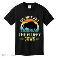 Do Not Pet the Fluffy Cows Funny Bison Yellowstone Park Kids T-Shirt thumb 0