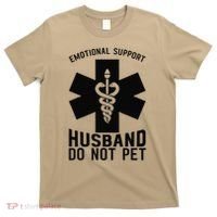 Do Not Pet Emotional Support Husband T-Shirt thumb 0