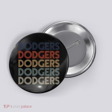 Dodgers Name Retro Vintage Apparel Gift Dodgers Lover Button