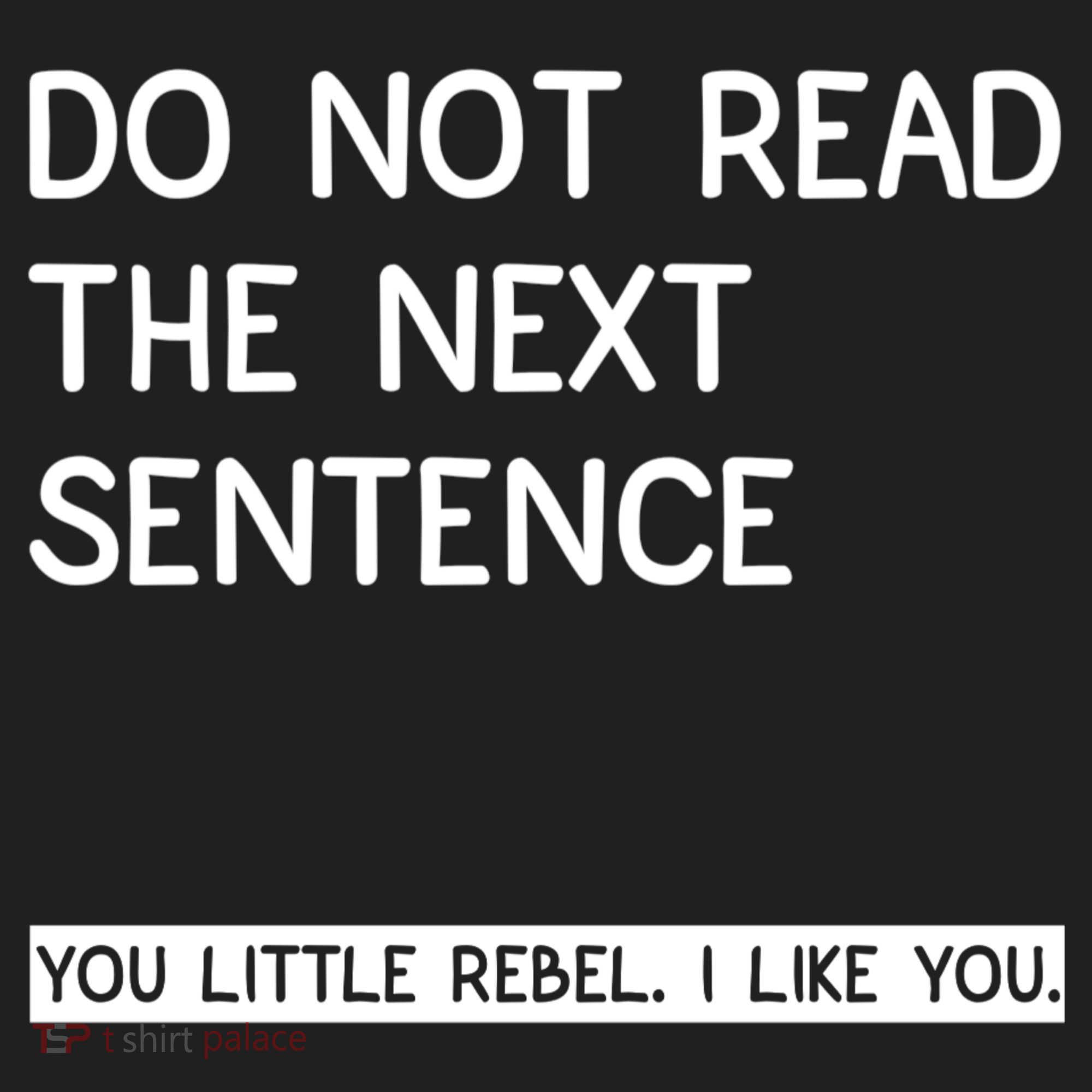Do Not Read The Next Sentence You Little Rebbel Funny Sayings Beanie