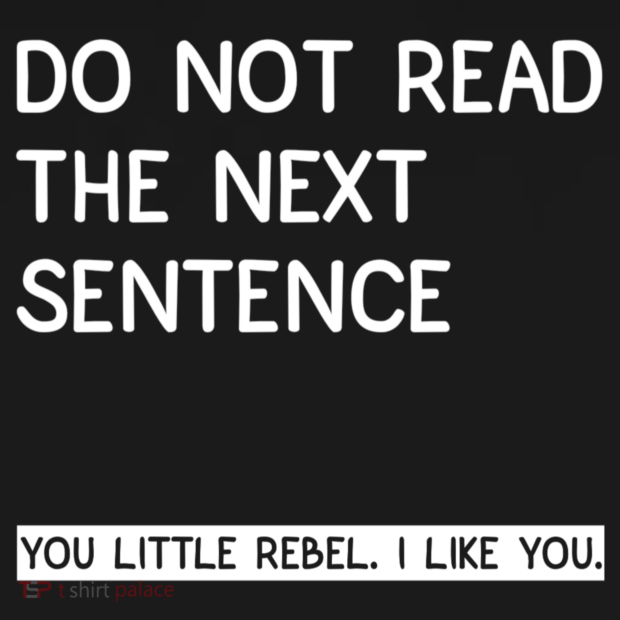 Do Not Read The Next Sentence You Little Rebbel Funny Sayings Women's Hoodie