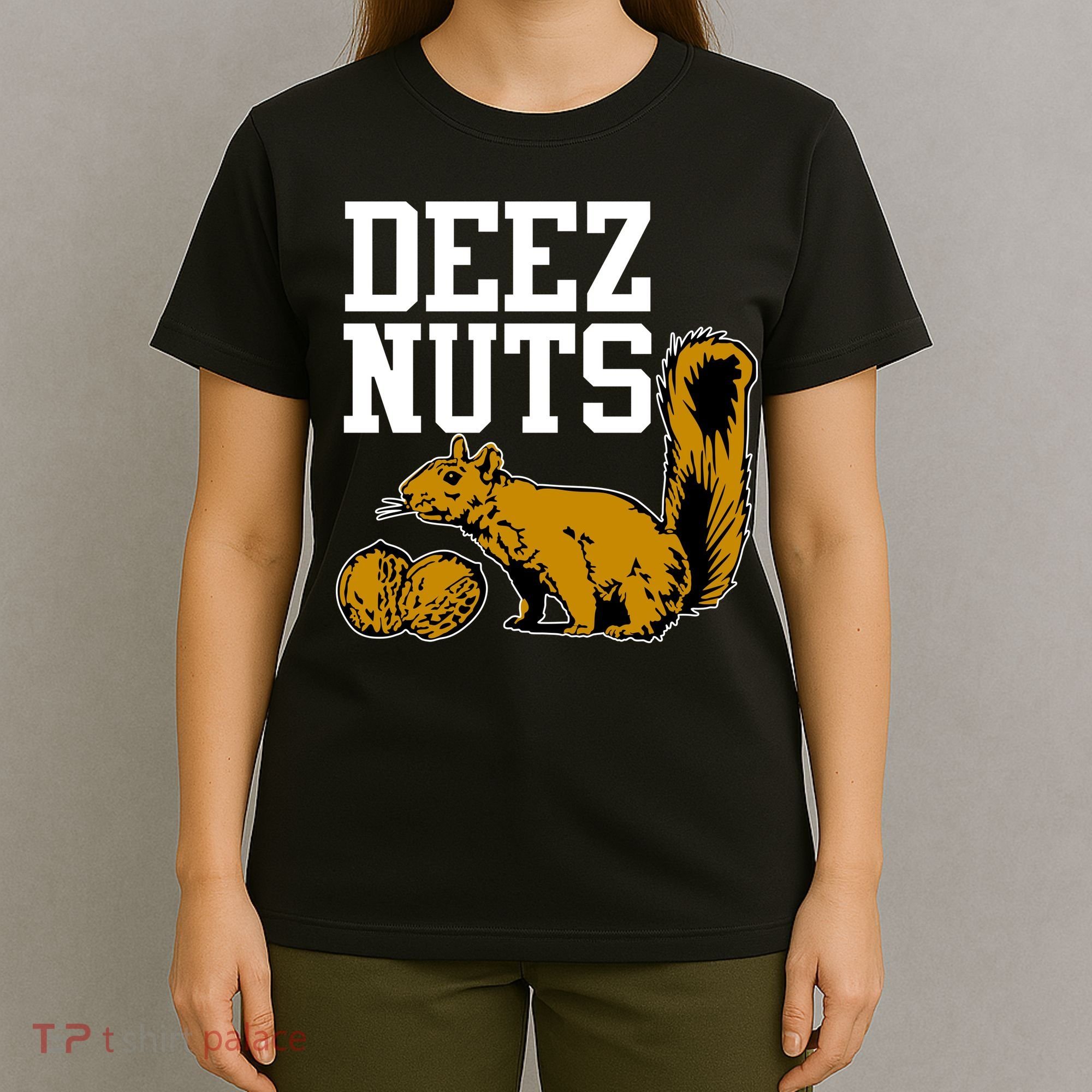 Deez Nuts Squirrel T-Shirt