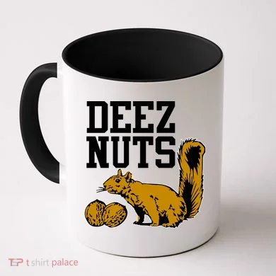 Deez Nuts Squirrel Coffee Mug