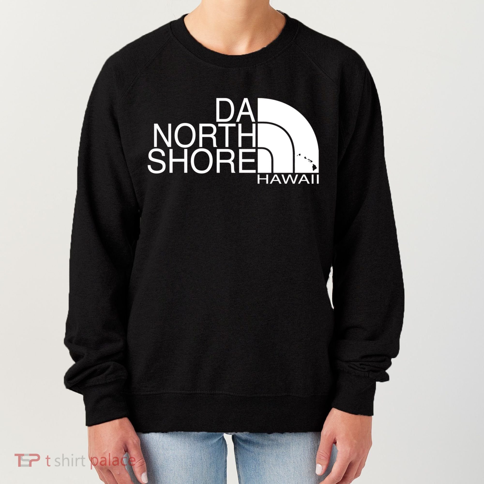 Da North Shore Hawaii Women's Sweatshirt