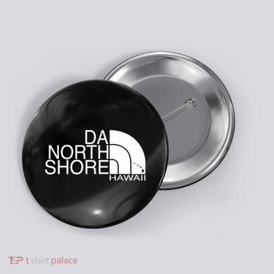 Da North Shore Hawaii Button
