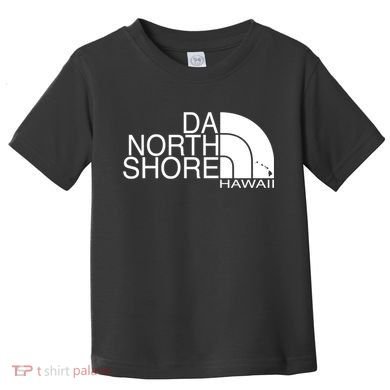 Da North Shore Hawaii Toddler T-Shirt