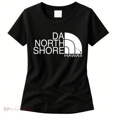 Da North Shore Hawaii Women's T-Shirt