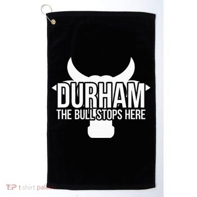 Durham Nc The Bull Stops Here Golf Towel