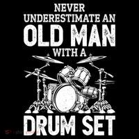 Drummer Never Underestimate An Old Man With A Drum Set Funny Great Gift Baby Bodysuit thumb 2