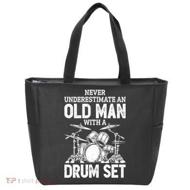 Drummer Never Underestimate An Old Man With A Drum Set Funny Great Gift Tote Bag