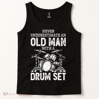 Drummer Never Underestimate An Old Man With A Drum Set Tank Top thumb 2