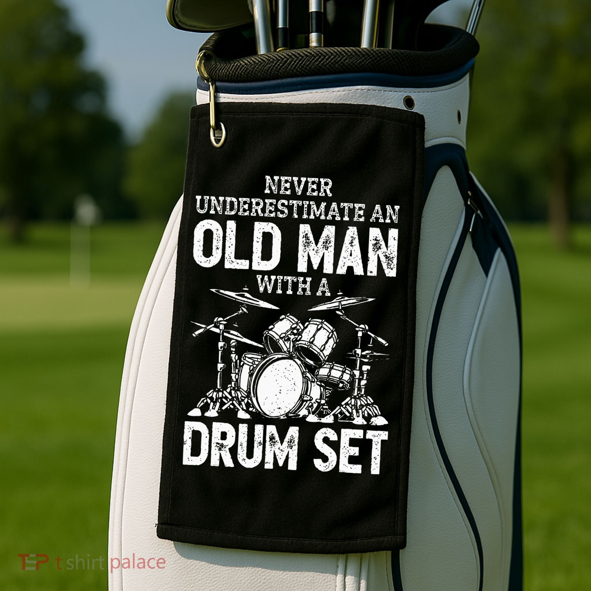 Drummer Never Underestimate An Old Man With A Drum Set Golf Towel