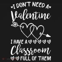 I DonT Need A Valentine I Have A Classroom Full Of Them Women's Hoodie thumb 2
