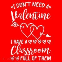 I DonT Need A Valentine I Have A Classroom Full Of Them Coaster thumb 2