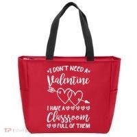 I DonT Need A Valentine I Have A Classroom Full Of Them Tote Bag thumb 0
