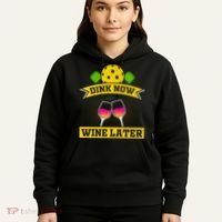Dink Now Wine Later Pickleball Funny Gift For Pickleball Fan Hoodie thumb 5