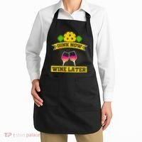 Dink Now Wine Later Pickleball Funny Gift For Pickleball Fan Apron thumb 2