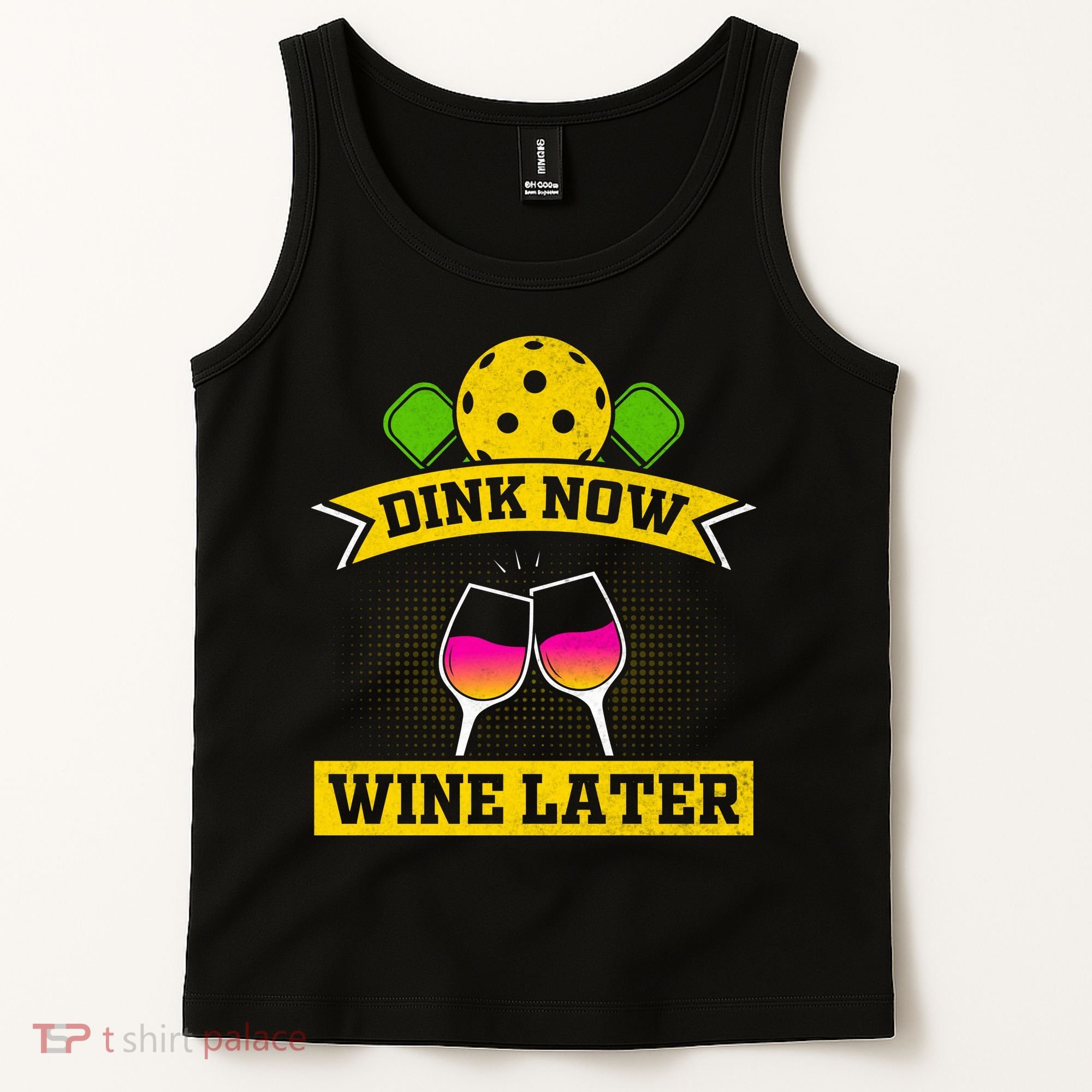 Dink Now Wine Later Pickleball Funny Gift For Pickleball Fan Tank Top