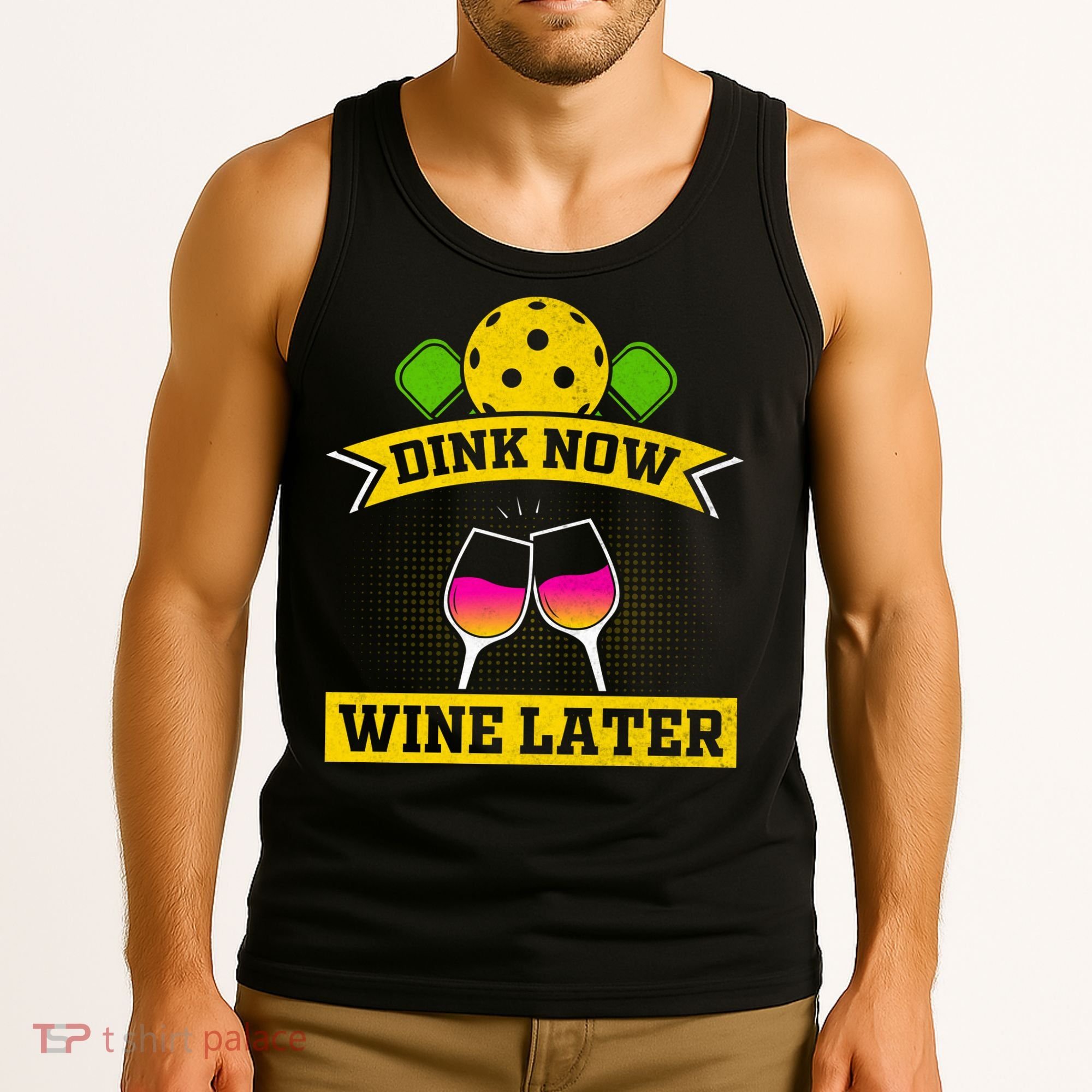 Dink Now Wine Later Pickleball Funny Gift For Pickleball Fan Tank Top