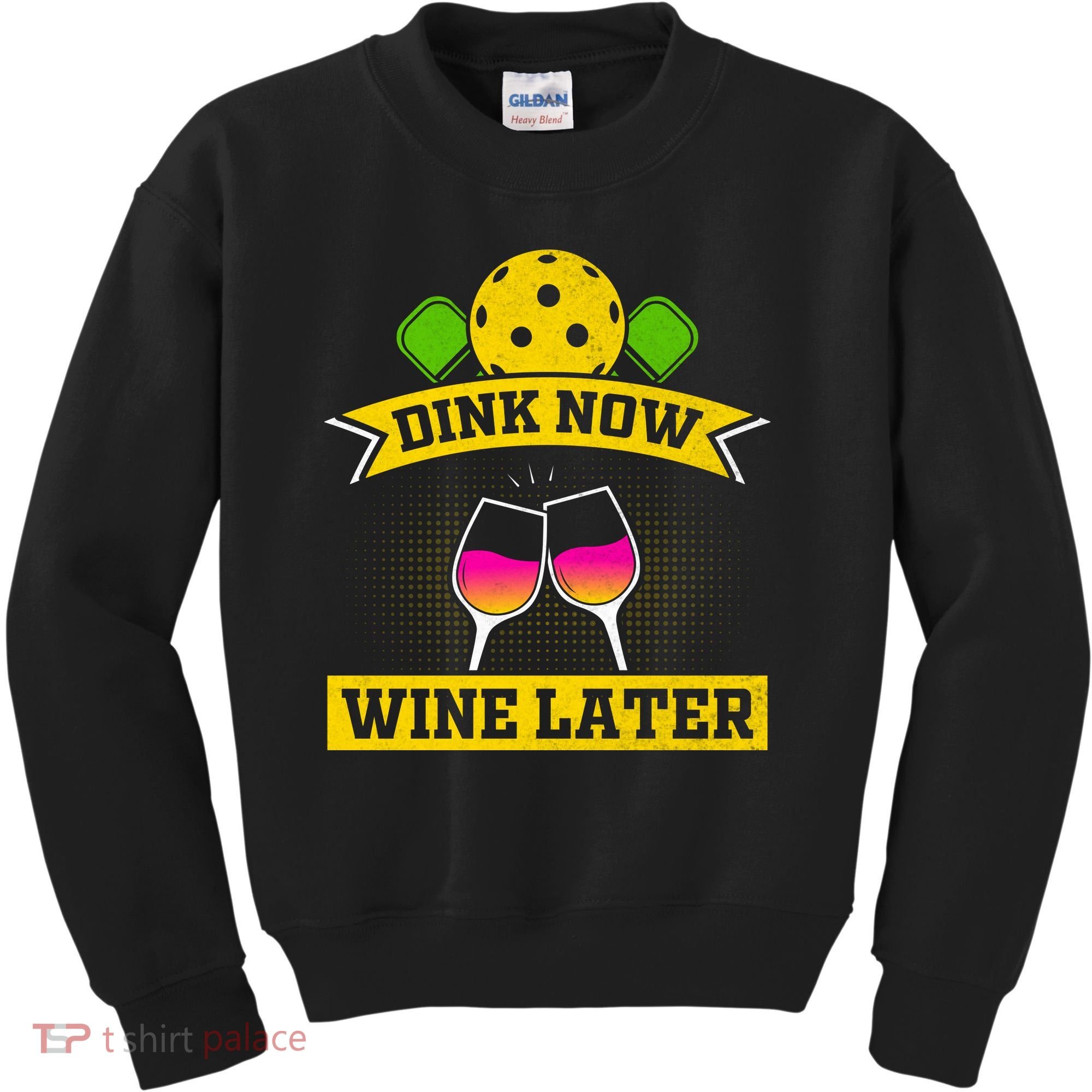 Dink Now Wine Later Pickleball Funny Gift For Pickleball Fan Kids Sweatshirt
