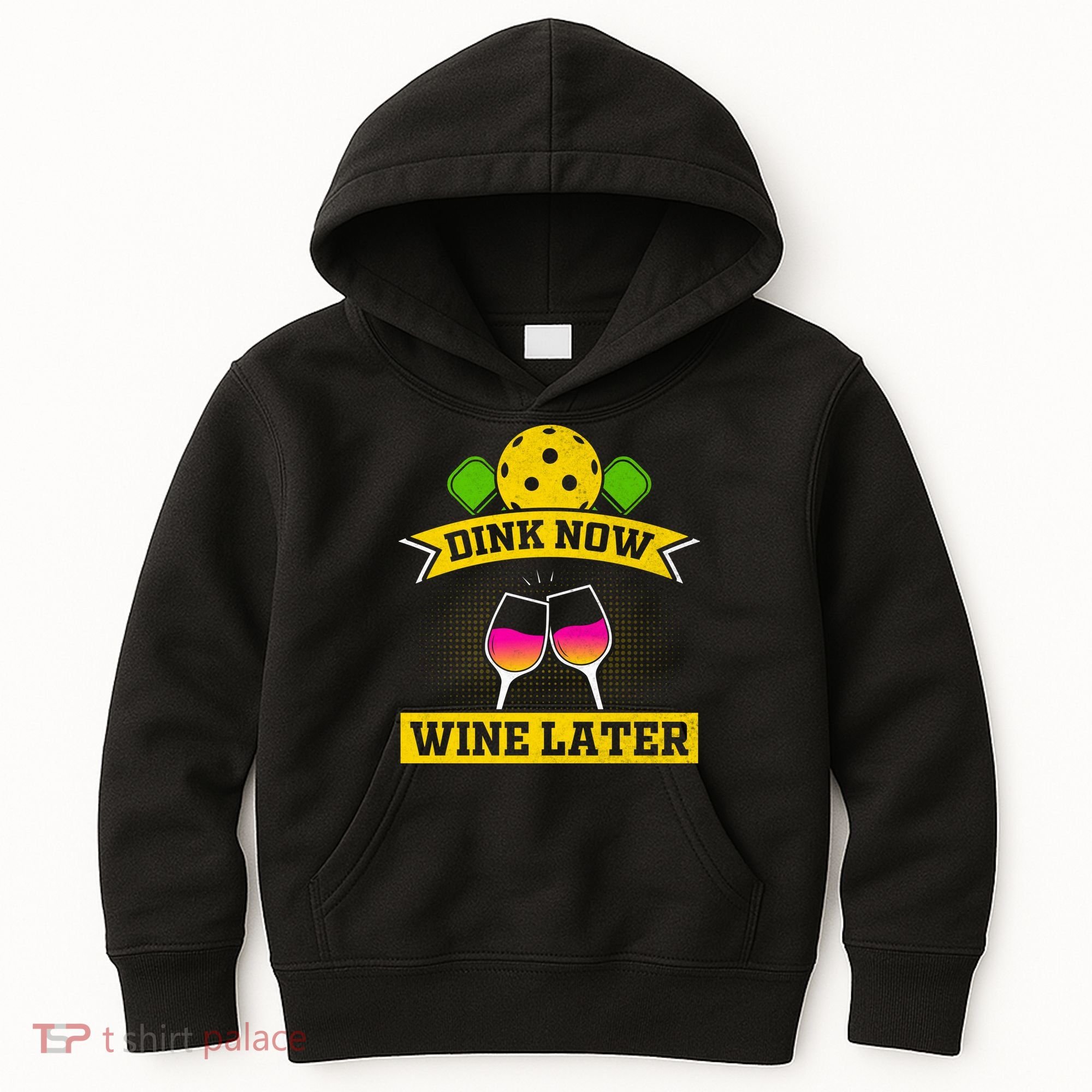 Dink Now Wine Later Pickleball Funny Gift For Pickleball Fan Kids Hoodie