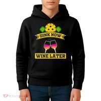 Dink Now Wine Later Pickleball Funny Gift For Pickleball Fan Kids Hoodie thumb 4