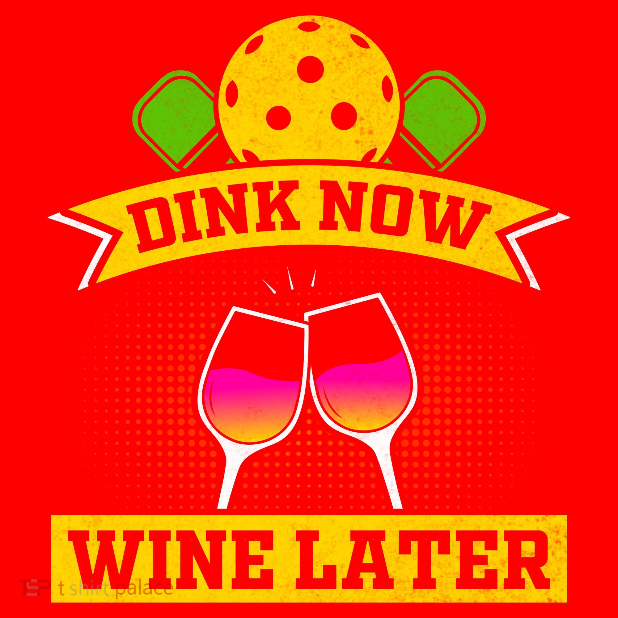 Dink Now Wine Later Pickleball Funny Gift For Pickleball Fan Santa Hat